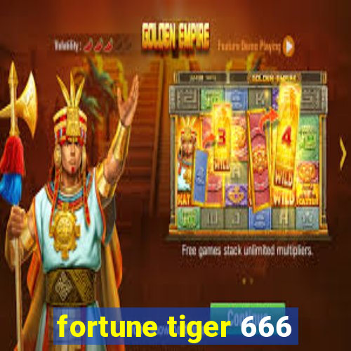 fortune tiger 666